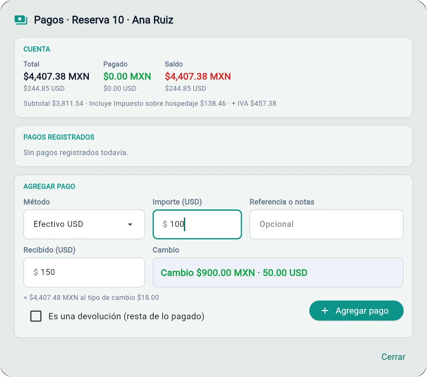 Diálogo de pagos de Suite pMS en el Hotel Brisaluna (demostración, datos de ejemplo): cuenta de $4,407.38 MXN (244.85 USD), pago en efectivo de 100 USD con 150 USD recibidos y el cambio calculado en pesos y en dólares.